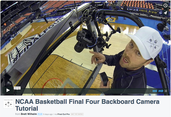 A Basketball Backboard Camera Tutorial from the NCAA Final Four
